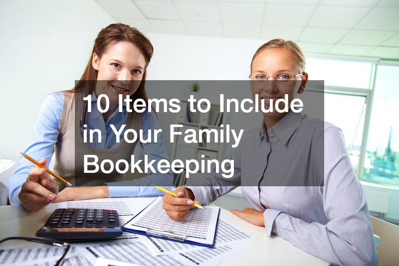 10 Items to Include in Your Family Bookkeeping